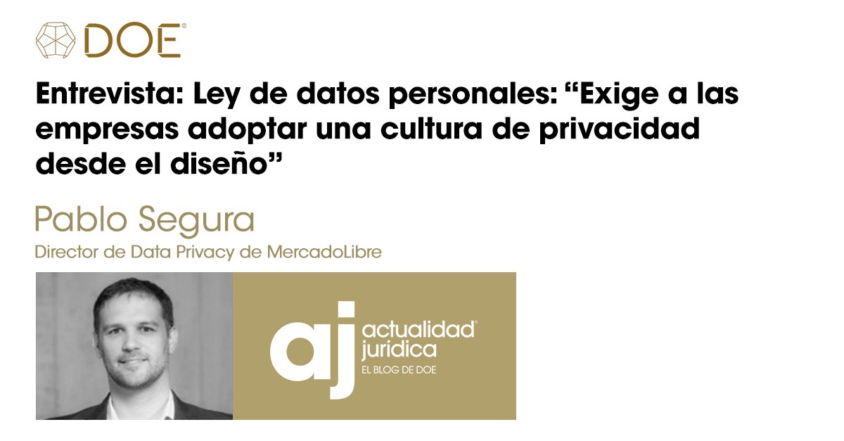 ⚖️ENTREVISTAS|En entrevista con Actualidad Jurídica, el director de Data Privacy de <a href="/Mercadolibre/">Mercado Libre</a>, <a href="/segurapabloa/">Pablo Segura</a>, se refirió a los cambios que traerá la recientemente aprobada ley de protección de datos personales en el comercio electrónico.
Lee acá➡️actualidadjuridica.doe.cl/pablo-segura-y… 
#DOE