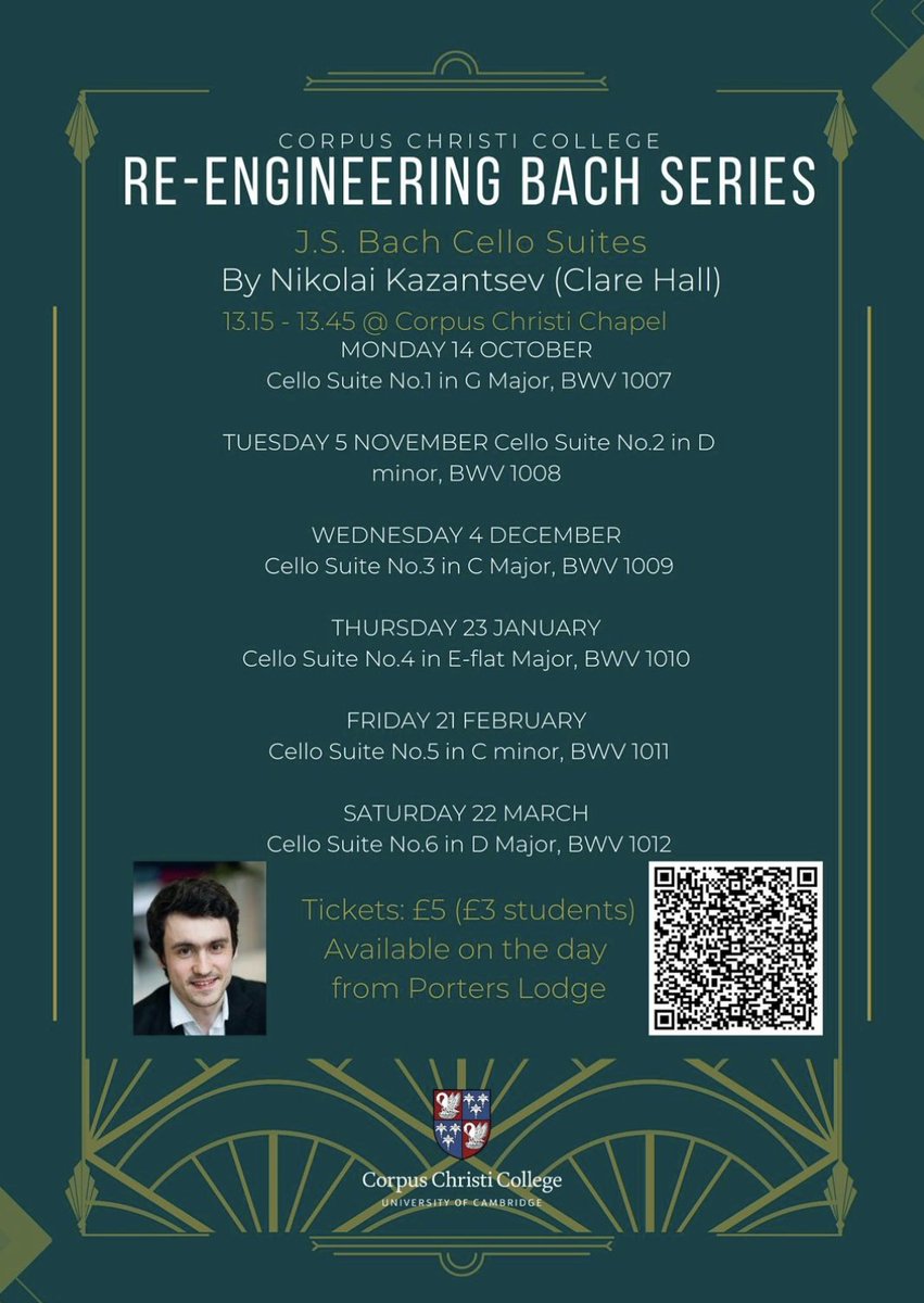 Corpus Christi (@corpuscambridge) on Twitter photo Tomorrow is the second performance in the Re-Engineering Bach Series from Nikolai Kazantsev. of <a href="/clarehall_cam/">Clare Hall</a> .
Tickets are available via the QR code on the poster below or from the Porter's Lodge on the day. Tomorrow is the second performance in the Re-Engineering Bach Series from Nikolai Kazantsev. of <a href="/clarehall_cam/">Clare Hall</a> .
Tickets are available via the QR code on the poster below or from the Porter's Lodge on the day.