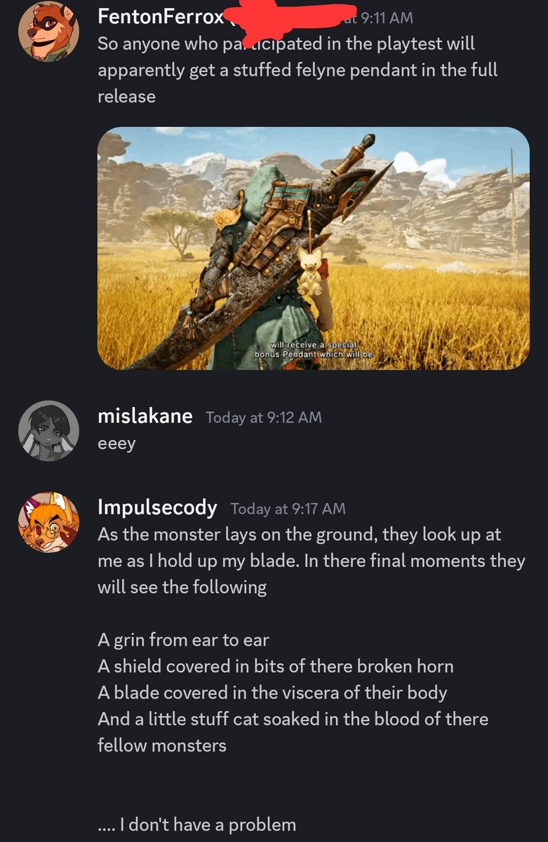In a monster hunter group chat with @fentonferrox , @mislakane  , and <a href="/RenardCross/">🔞 Renard Cross 🦊【VTuber】</a> I think I revealed a little bit too much on how much I love hunting monsters