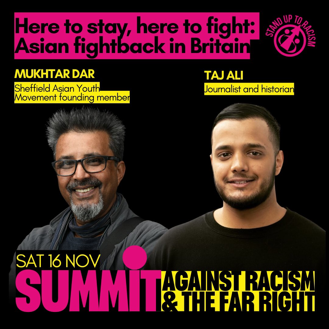 Stand Up To Racism (@antiracismday) on Twitter photo <a href="/HackneyAbbott/">Diane Abbott</a> <a href="/DanielKebedeNEU/">Daniel Kebede</a> <a href="/FranHeathcote/">Fran Heathcote</a> <a href="/PatrickR_NASUWT/">Dr Patrick Roach</a> <a href="/NEUnion/">National Education Union</a> <a href="/pcs_union/">PCS Union (pcs.org.uk)</a> <a href="/NASUWT/">NASUWT</a> 🔥Session announcement
Delighted to have <a href="/Taj_Ali1/">Taj Ali</a> journalist and historian and <a href="/mukhtardar260/">Mukhtar Dar</a> Sheffield Youth Movement founding member & co founder of Asian Defiance to speak on Asian fightback in Britain ✊🏽
🎟️Book to join the summit now bit.ly/sutrsummit <a href="/HackneyAbbott/">Diane Abbott</a> <a href="/DanielKebedeNEU/">Daniel Kebede</a> <a href="/FranHeathcote/">Fran Heathcote</a> <a href="/PatrickR_NASUWT/">Dr Patrick Roach</a> <a href="/NEUnion/">National Education Union</a> <a href="/pcs_union/">PCS Union (pcs.org.uk)</a> <a href="/NASUWT/">NASUWT</a> 🔥Session announcement
Delighted to have <a href="/Taj_Ali1/">Taj Ali</a> journalist and historian and <a href="/mukhtardar260/">Mukhtar Dar</a> Sheffield Youth Movement founding member & co founder of Asian Defiance to speak on Asian fightback in Britain ✊🏽
🎟️Book to join the summit now bit.ly/sutrsummit
