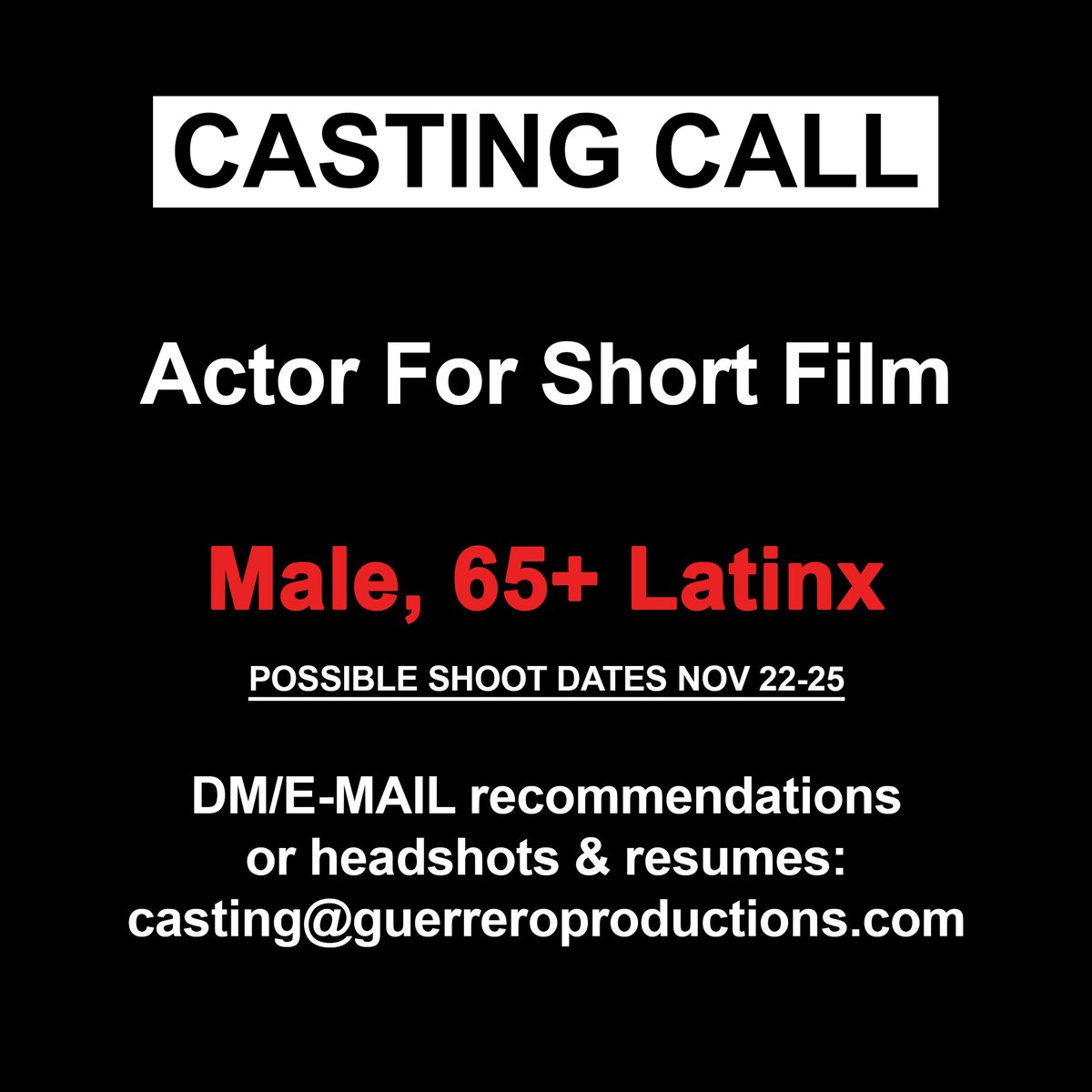 mindshawk's tweet image. Working on a new short film and are looking for a male Latinx actor in the 65+ age range. If you know anyone who fits, please send them or have them reach out with a headshot and resume.

mailto:casting@guerreroproductions.com

POSSIBLE SHOOT DATES: Nov 22-25