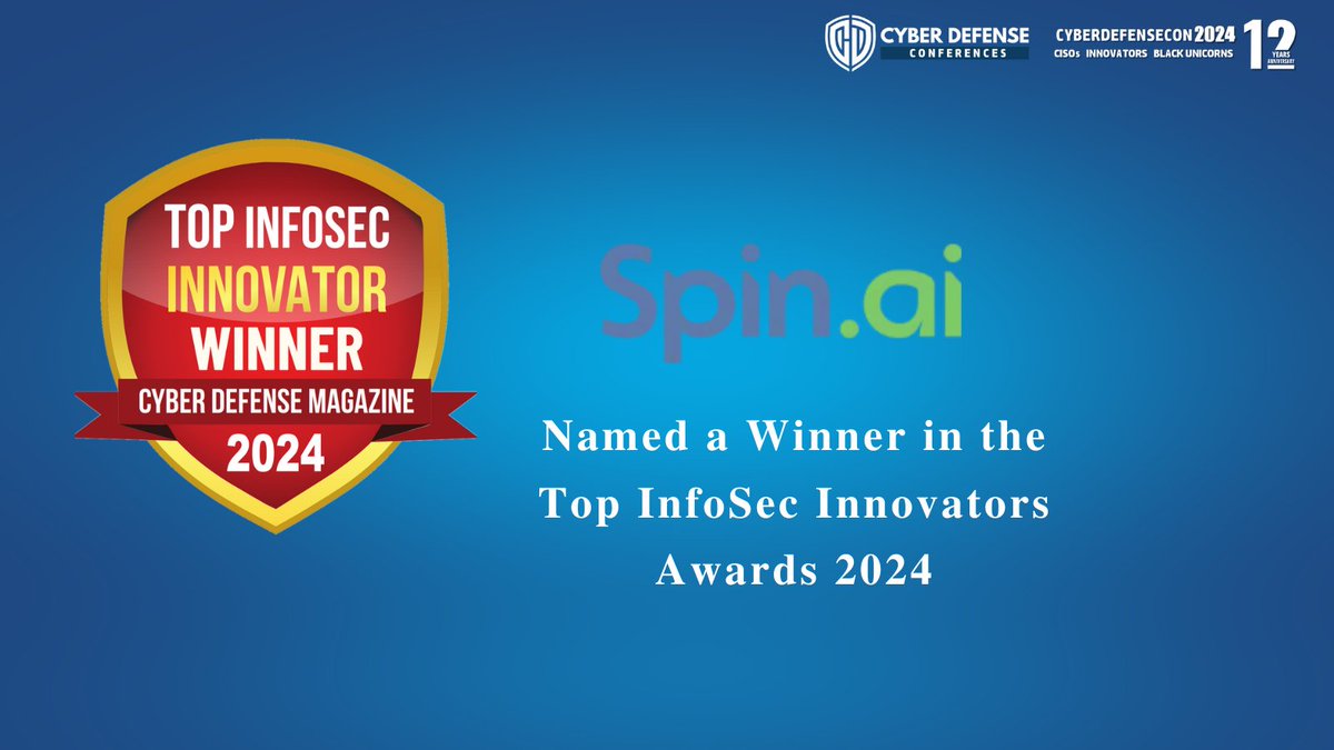 cyberdefensemag's tweet image. Wow, #SpinAI is on fire! 🔥 So glad to see them recognized as Top Infosec Innovator 2024. Can't wait to see what they do next! #CyberDefenseCon2024 #Cybersecurity #Innovator 🎉🏆