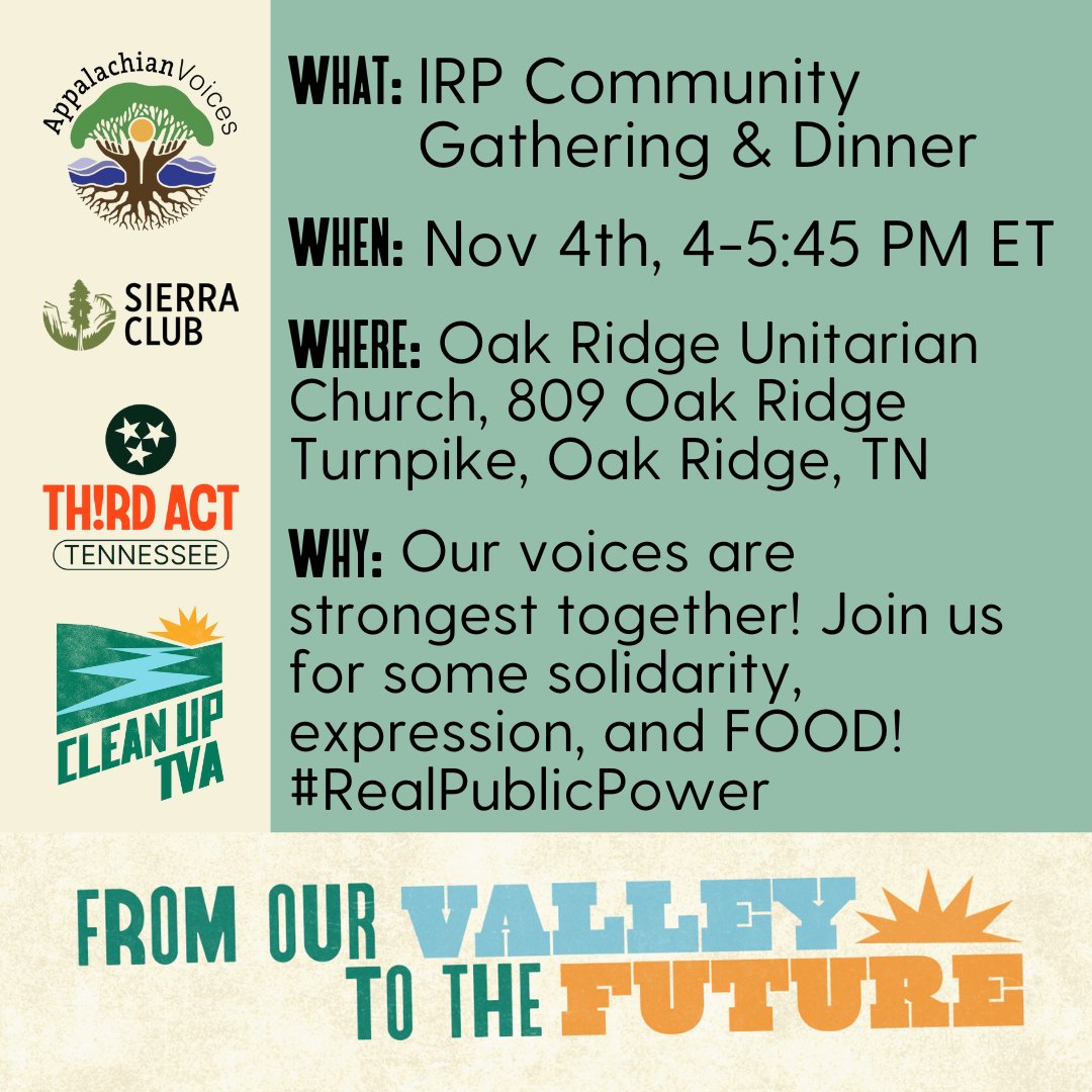 CleanUpTVA's tweet image. Reminder to join @appvoices, @SierraClubTN, and @thirdact this afternoon for a community gathering and then the IRP Open House!