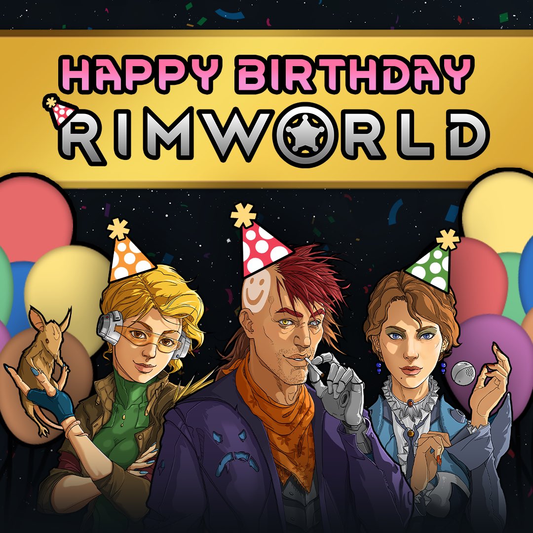 It’s RimWorld’s birthday! That’s 11 years of Randy raids, Zzzts, and swarms of rabid guinea pigs. Thank you for celebrating another trip around the sun with us! ☀️