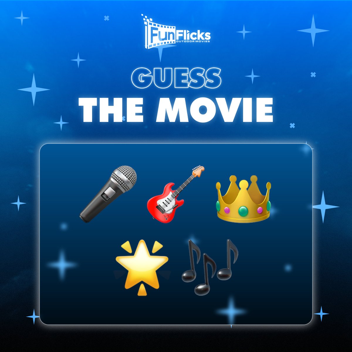 Can you guess which movie we're thinking of with these emojis: 🎤🎸👑🌟🎶?