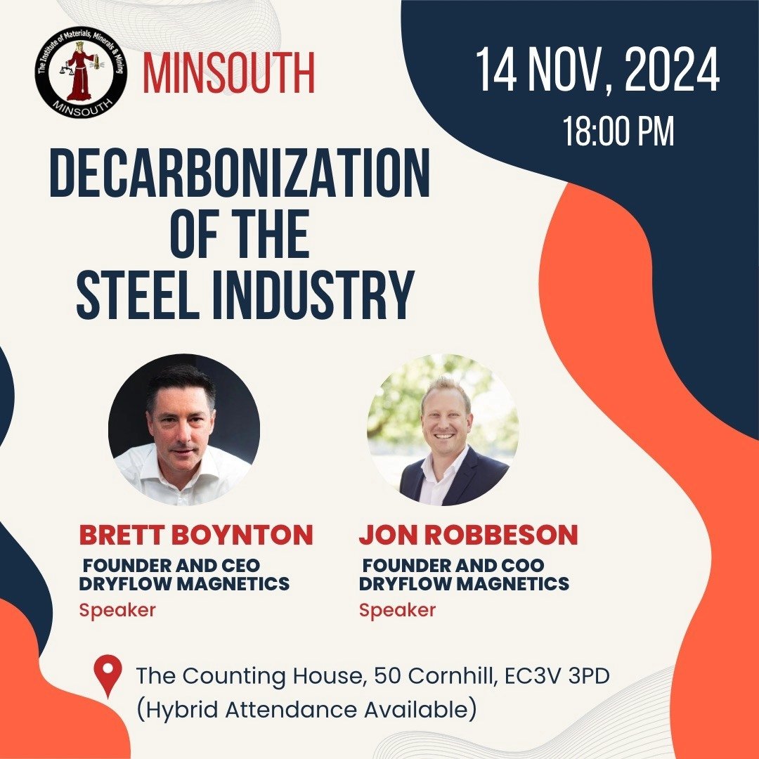 Excited to announce our talk on ‘Decarbonization of the Steel Industry’ with Brett Boynton and Jon Robbeson of DryFlow Magnetics (dryflowmag.com)! 🗓️ Join us on Nov 14th, 18:00 at the Counting House! 🎟️ Info &amp; registration: shorturl.at/uROqB