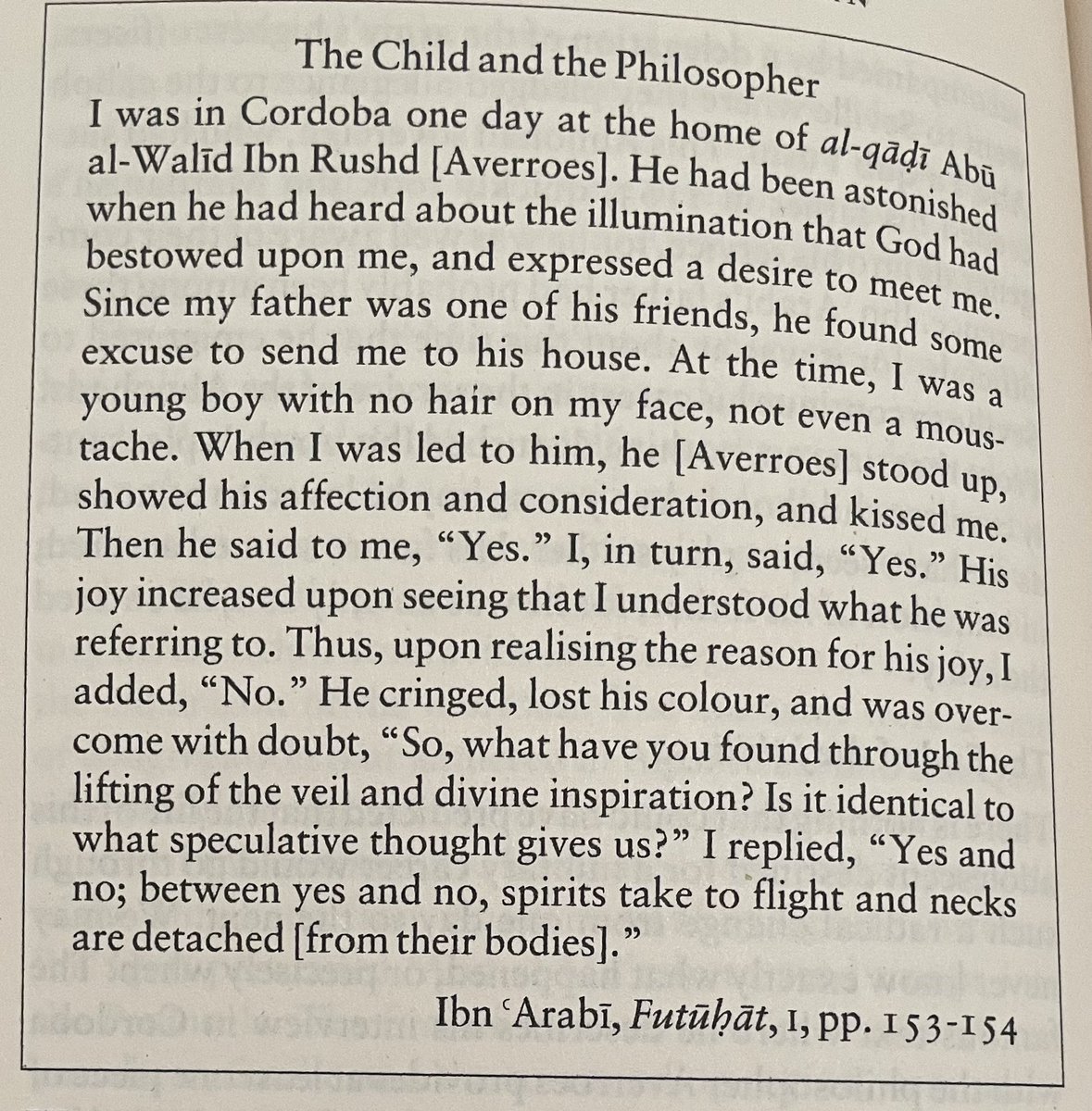 The story of when Shaykh Ibn Arabi as a child met the great peripatetic philosopher Averroes.