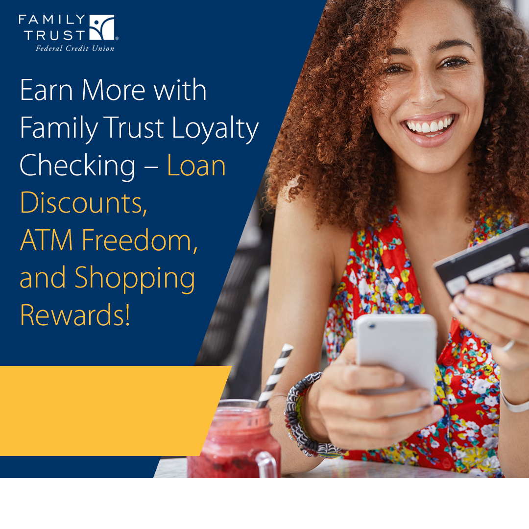 At Family Trust, our Loyalty Checking Account not only offers unlimited ATM transactions but also rewards your everyday spending! Plus, enjoy consumer loan discounts! 

Sign up today! 1l.ink/FPMQ5FS

#FamilyTrust #LoyaltyChecking #banking