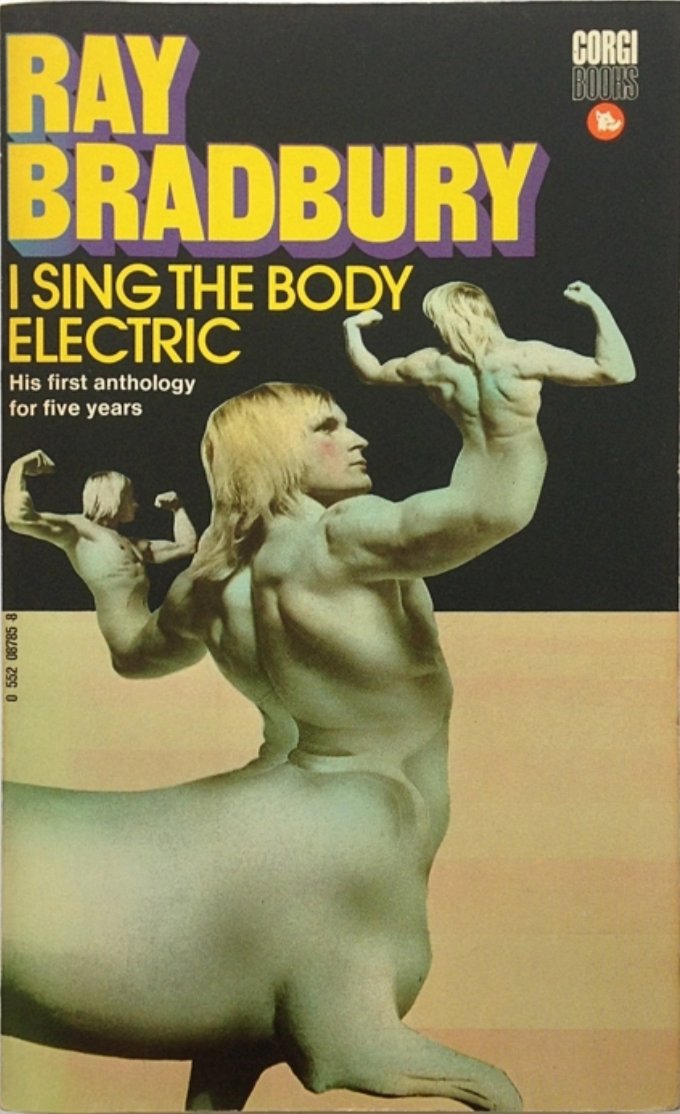 PulpLibrarian's tweet photo. I Sing The Body Electric, by Ray Bradbury. Corgi Books, 1971. https://t.co/1RT4qp95dc
