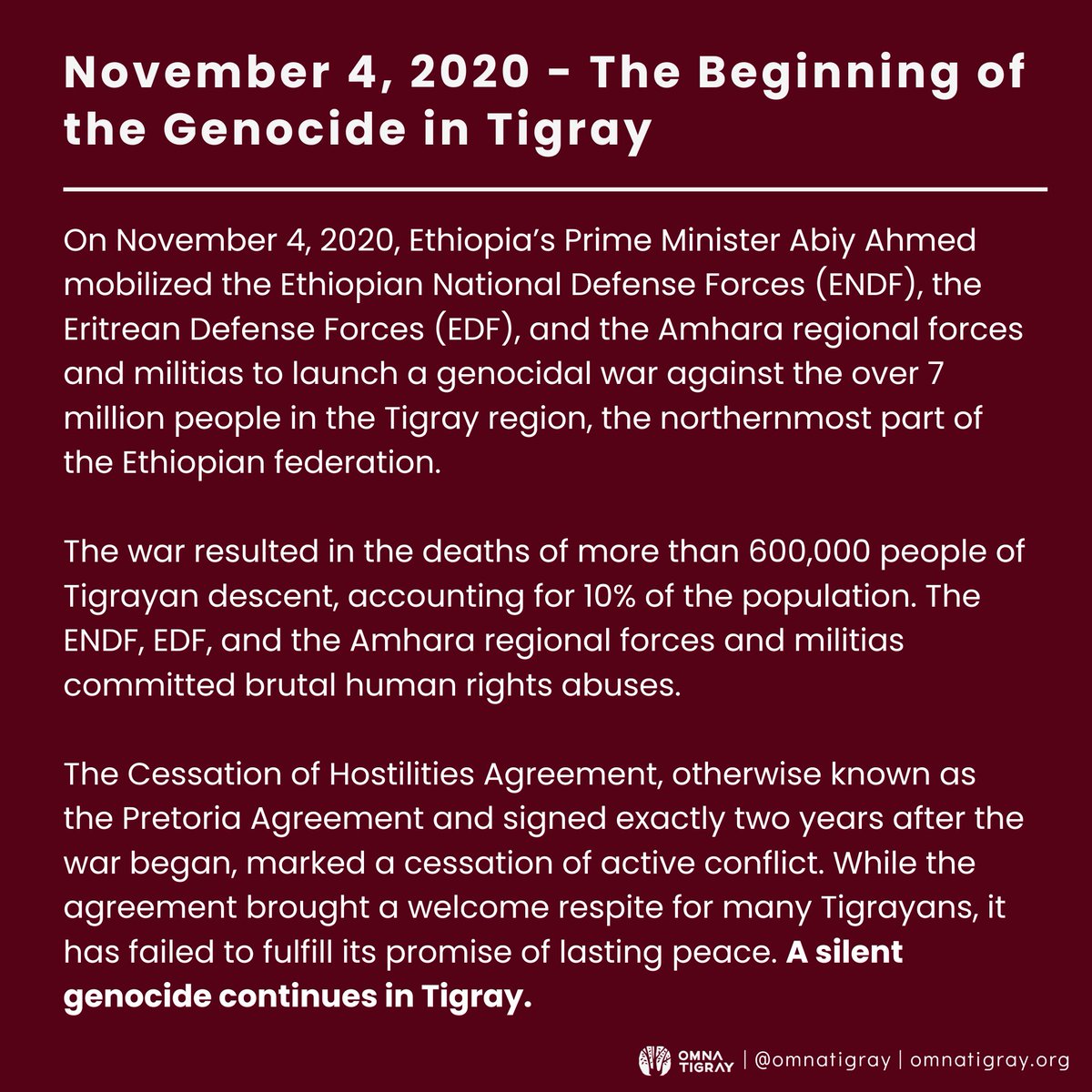Today marks 4 years since Ethiopia’s PM Abiy Ahmed launched #TigrayGenocide. A silent genocide continues in Tigray. On this solemn occasion, we draw attention to conditions in Tigray &amp; call for the implementation of the Cessation of Hostilities Agreement &amp; #Justice4Tigray. 
A🧵👇🏾