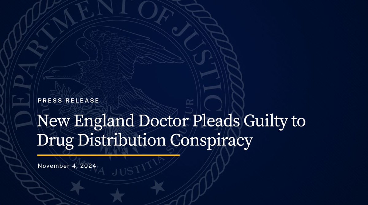 DOJCrimDiv's tweet photo. New England Doctor Pleads Guilty to Drug Distribution Conspiracy

🔗: https://t.co/kkze2NgJ9G https://t.co/JuRPgjKcFn