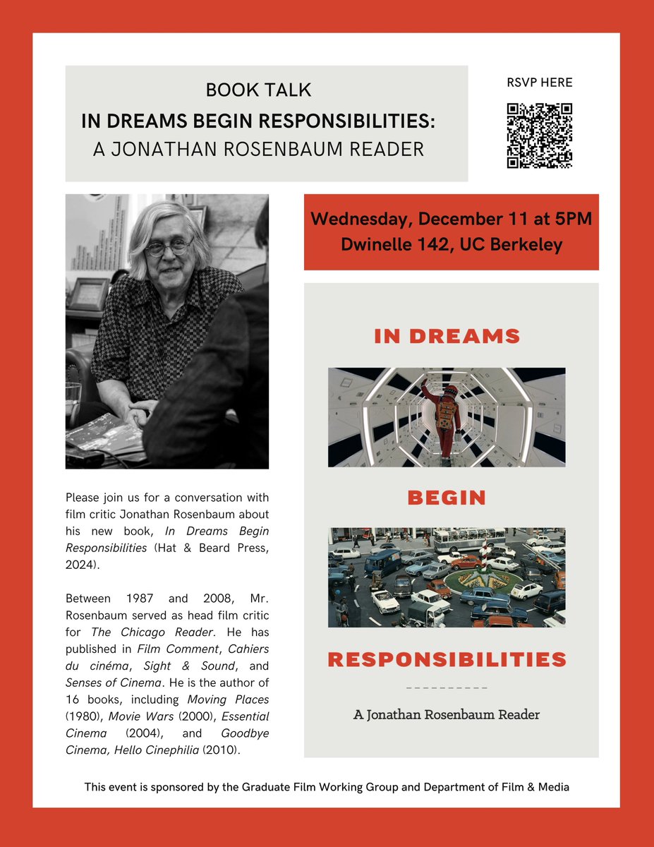 Excited to announce a book talk with the legendary film critic Jonathan Rosenbaum at UC Berkeley on December 11th about his new collection, In Dreams Begin Responsibilities. RSVP for the event here: docs.google.com/forms/d/e/1FAI…