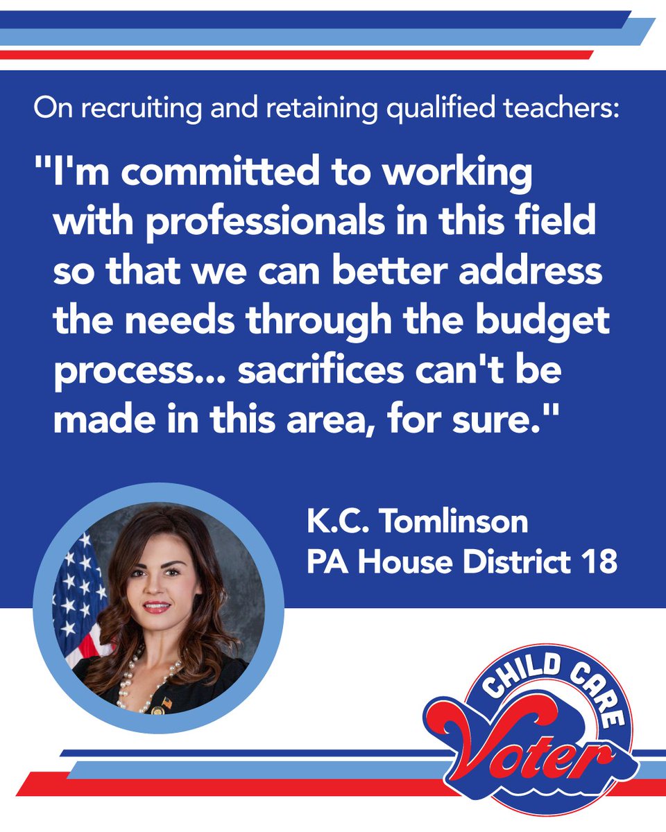 This quote from K.C. Tomlinson shows where she stands on recruiting and retaining #childcare educators. Learn what else she had to say at childrenfirstactionfund.org/pa-house-18/  #wearechildcarevoters
