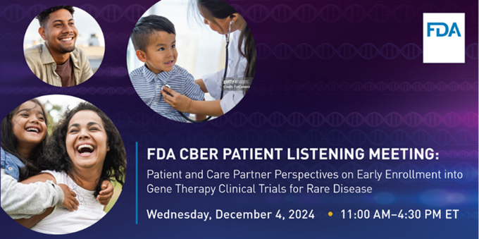 FDA Patient Info (@fdapatientinfo) on Twitter photo Are you a patient w/ a rare disease or care partner interested in discussing enrollment of children & adults in pre/early-symptomatic stages of a rare disease in gene therapy clinical trials? Request to speak at <a href="/FDACBER/">FDA Biologics</a>'s 12/4 listening meeting by 11/5: bit.ly/4h3DB0p Are you a patient w/ a rare disease or care partner interested in discussing enrollment of children & adults in pre/early-symptomatic stages of a rare disease in gene therapy clinical trials? Request to speak at <a href="/FDACBER/">FDA Biologics</a>'s 12/4 listening meeting by 11/5: bit.ly/4h3DB0p