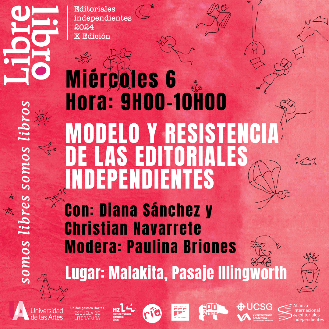 LiteUArtes's tweet photo. En esta X Edición de Libre Libro nos preguntamos ¿qué pasa con el sector editorial independiente en América Latina?

Nuestros ponentes tratarán de arrojar algunas respuestas. 

📍Nos vemos en el Pasaje Illingworth.
(Solo la sesión de este martes 5 de noviembre será online) https://t.co/C1Eb1yY8zy