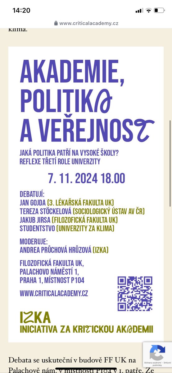 7.11.2024 první veřejná akce Iniciatiby za kritickou akademii. Tématem debaty je jaká politika patří na vysoké školy a třetí role univerzit.