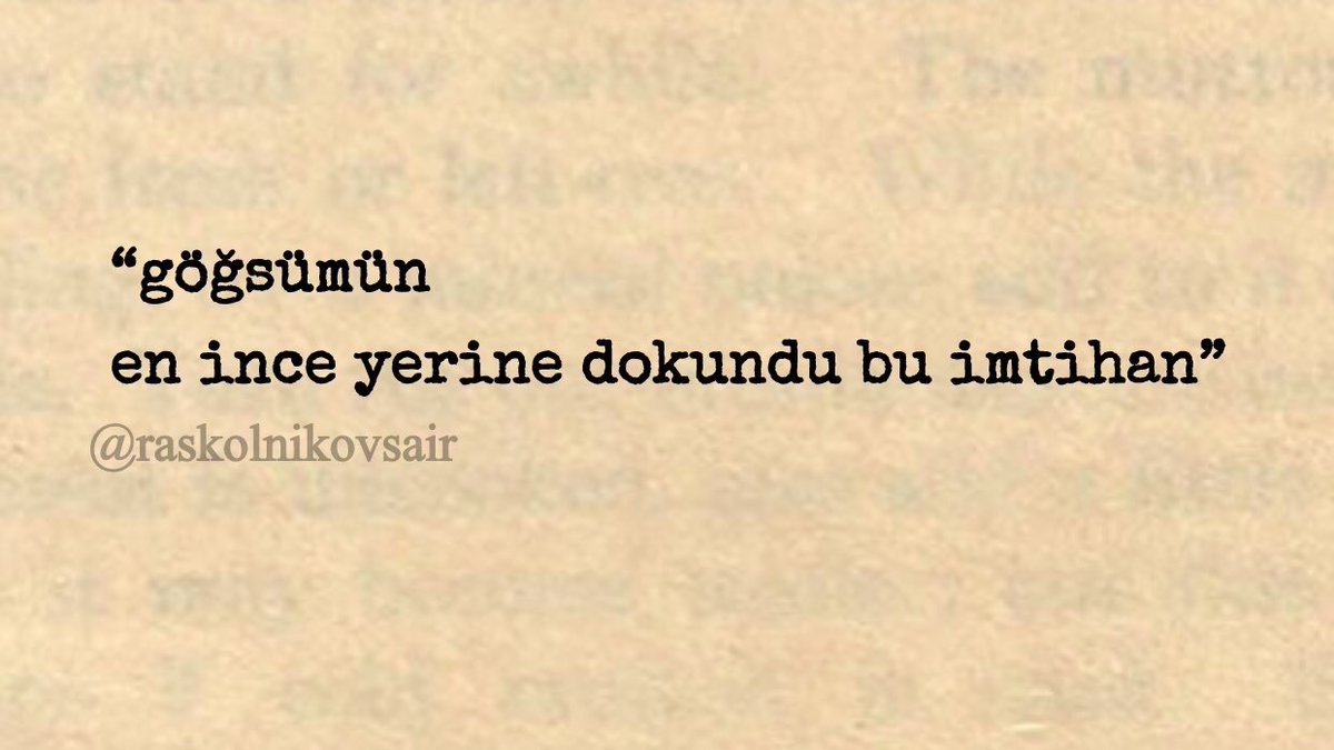Raskolnikovsair's tweet photo. “göğsümün 
en ince yerine dokundu bu imtihan” https://t.co/lY8L7T5kKn