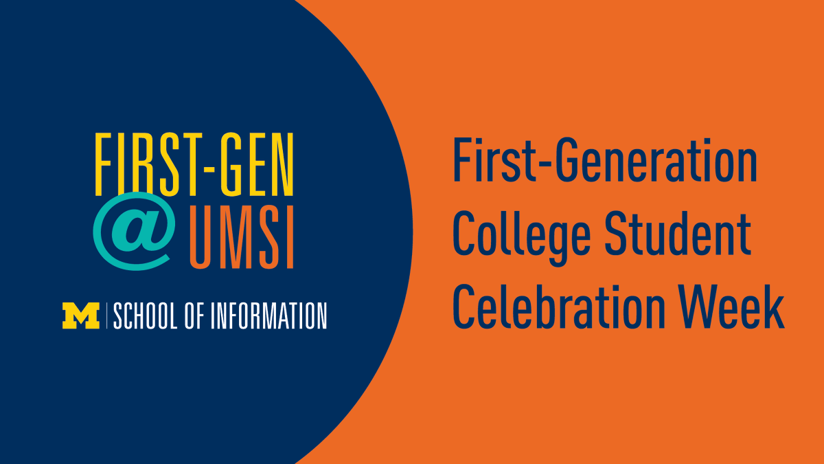 umsi's tweet image. Join us this week in celebrating UMSI’s first-generation community! 🎉 Get info on our #NationalFirstGenWeek events, plus resources and opportunities for first-generation students: myumi.ch/kZWw3 #UMich1stGen #CelebrateFirstGen