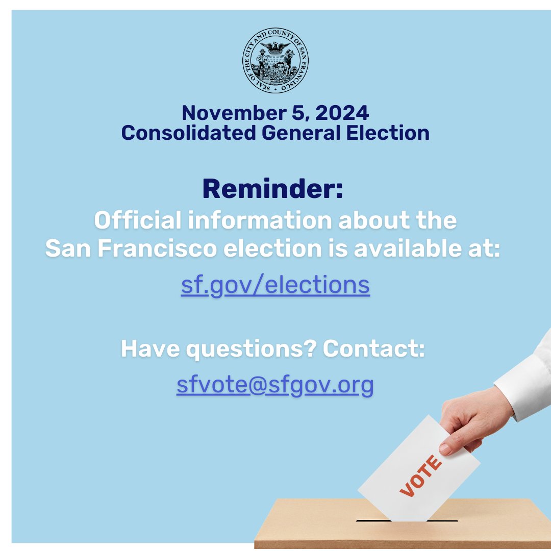 Reminder: Official information about the San Francisco election is available at sf.gov/elections and social media accounts <a href="/SFElections/">SF Elections</a> &amp; @SFGov. 🗳️

Contact sfvote<a href="/sfgov/">City of San Francisco</a>.org with any questions.