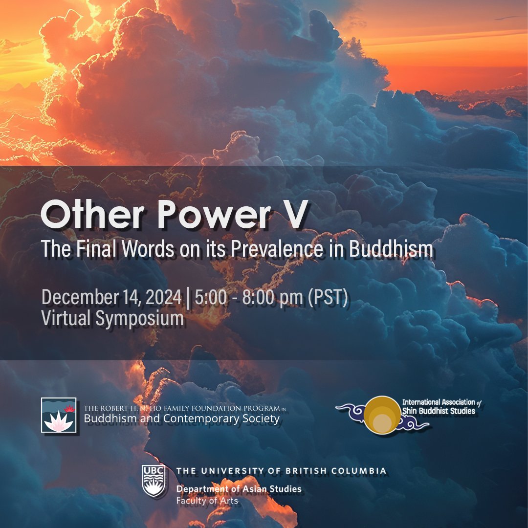 Join us for our fifth (and final) online symposium!

To know more and register, follow the link in bio or check:  buddhism.arts.ubc.ca/virtual-sympos…