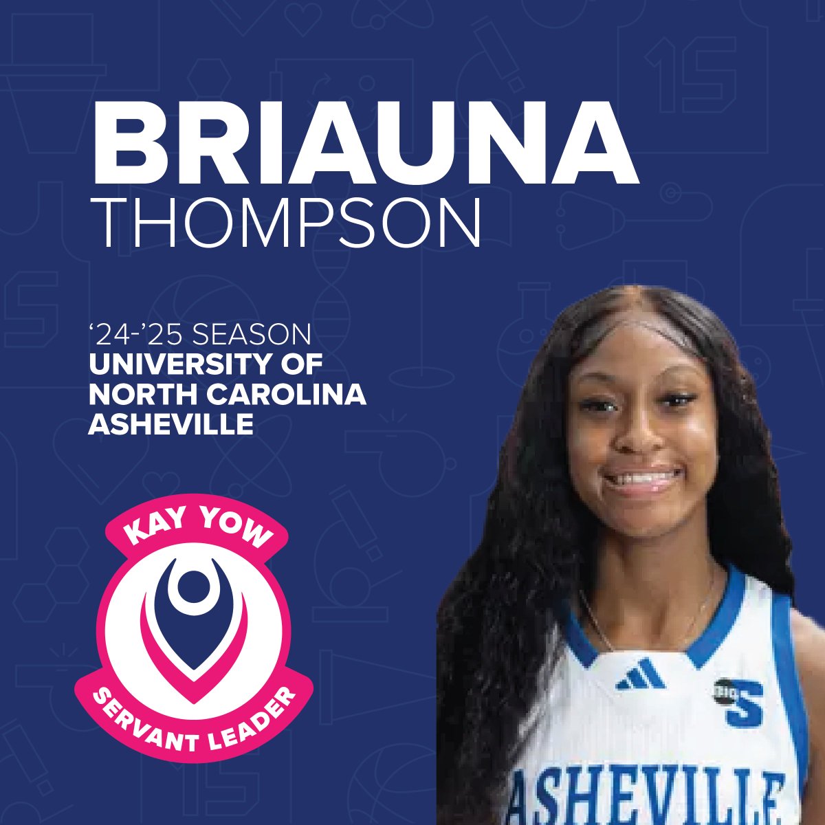 Congrats to Briauna Thompson from the University of North Carolina Asheville (<a href="/UNCAvlWBB/">Asheville Women's Basketball</a>) for being selected as a '24-'25 Kay Yow Servant Leader! See all of this year's winners here: kayyow.com/about/servant-…