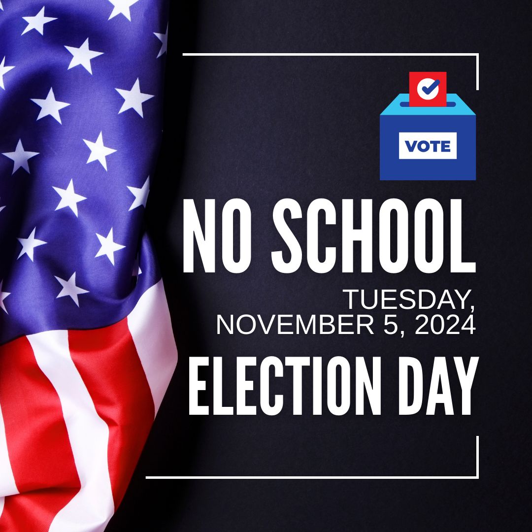 As a reminder, there will be no school tomorrow November 5th. Many of the schools in the area are used as polling locations! 

See you Lizards on Wednesday! 🦎 💚