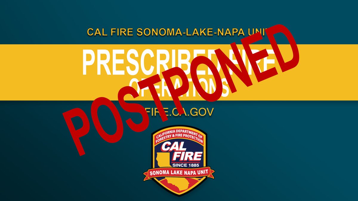 Due to fire weather concerns and the forecasted gusty offshore winds, #CALFIRELNU has postponed all of its prescribed burning activities while the Red Flag Warnings are in effect.