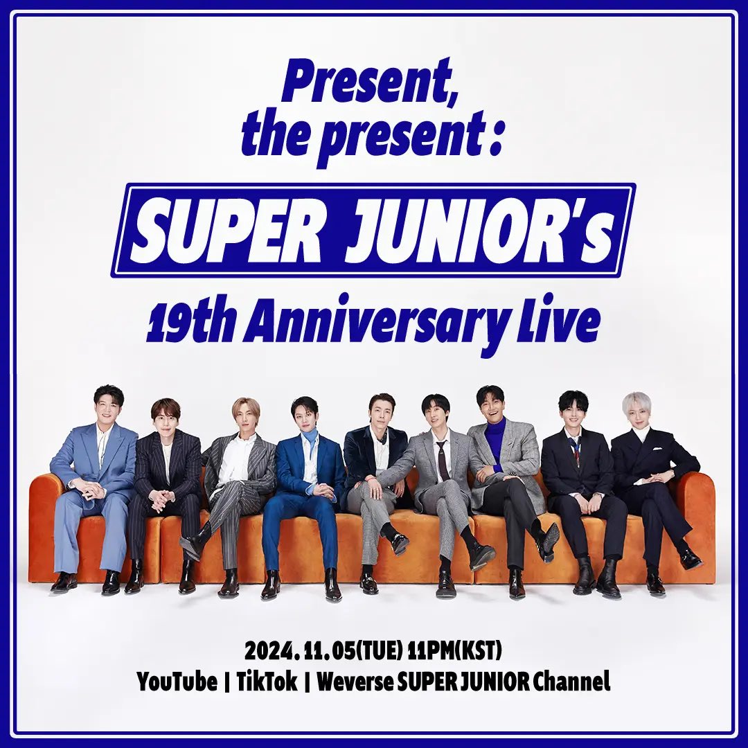 teukienickie88's tweet photo. SUPER JUNIOR

Present, the present: SUPER JUNIOR's 19th Anniversary Live

🗓 2024.11.05 11:00 PM (KST)
📍 YouTube / TikTok / Weverse SUPER JUNIOR Channel

https://t.co/8U09qjCft2

#슈퍼주니어 #SUPERJUNIOR 
#SUPERJUNIOR_19th_Anniversary
￼ https://t.co/MQvvODbjlY