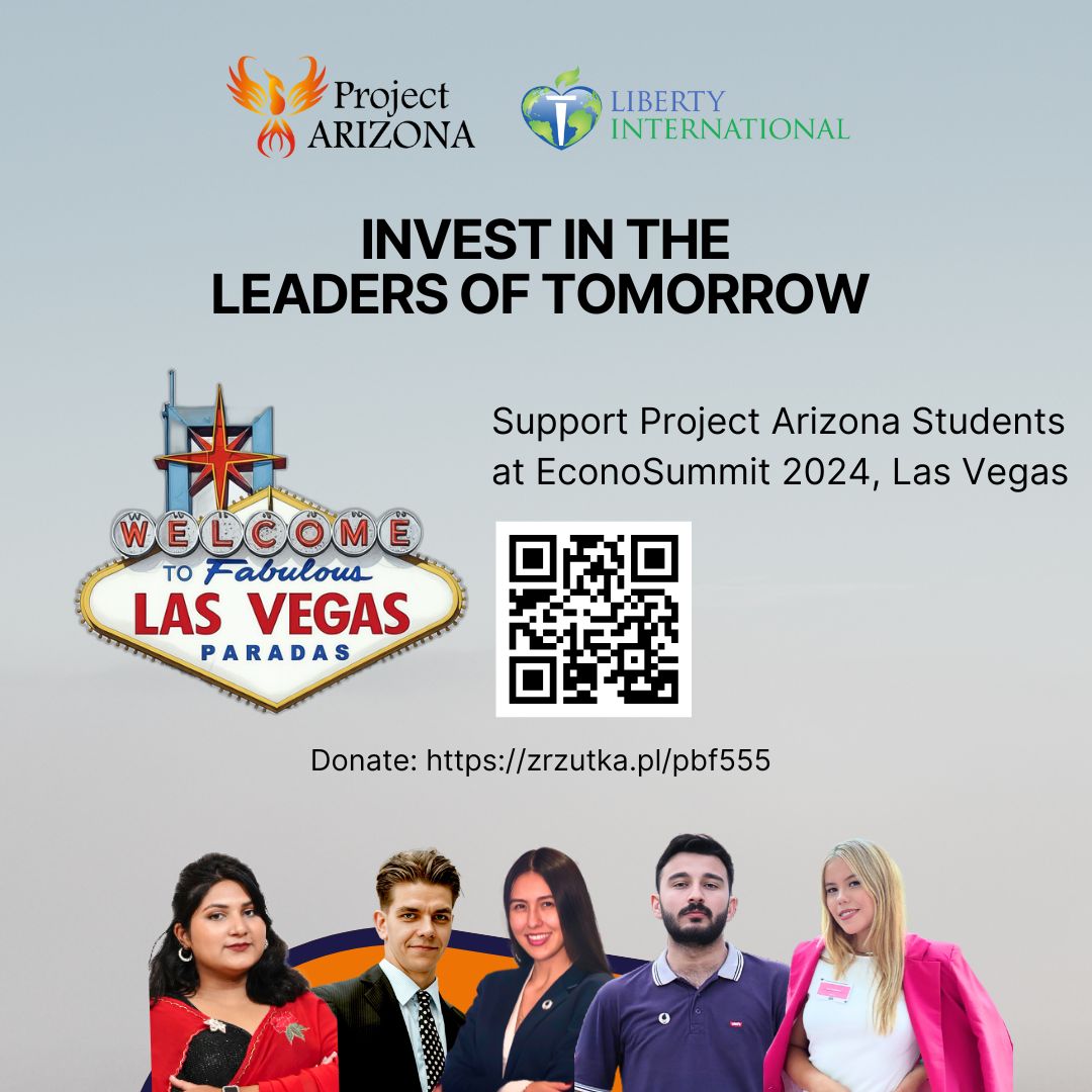 Liberty_ISIL's tweet photo. π Support Project Arizona students! Five young leaders have tickets to the EconoSummit in Vegas, but need financial support for travel, food, and lodging.
Help them gain skills, network, and champion liberty!
Donate now: https://t.co/v33l1hAfVo
#SupportLiberty https://t.co/L8hlcOkS2u