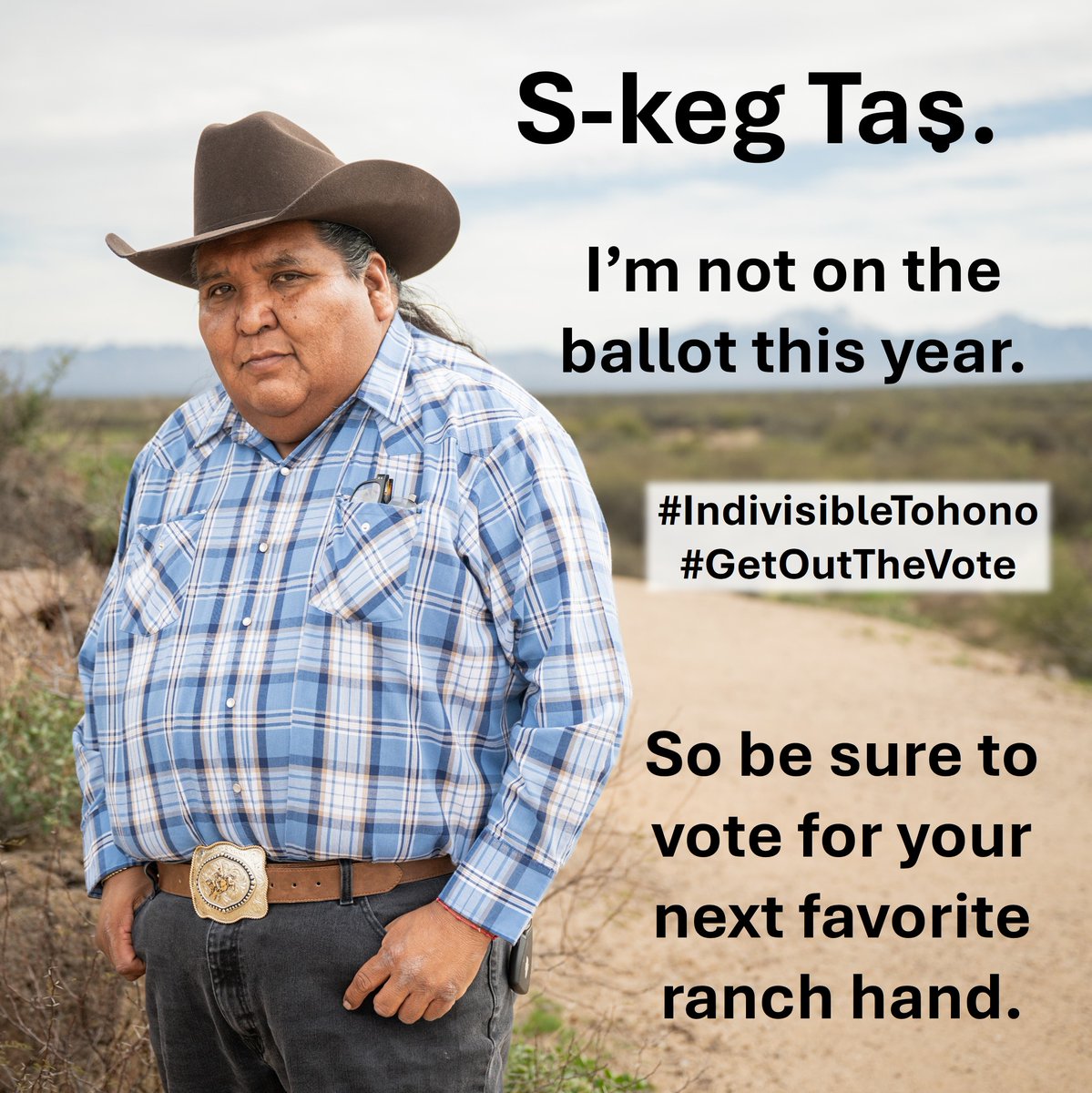 #IndivisibleTohono #GetOutTheVote