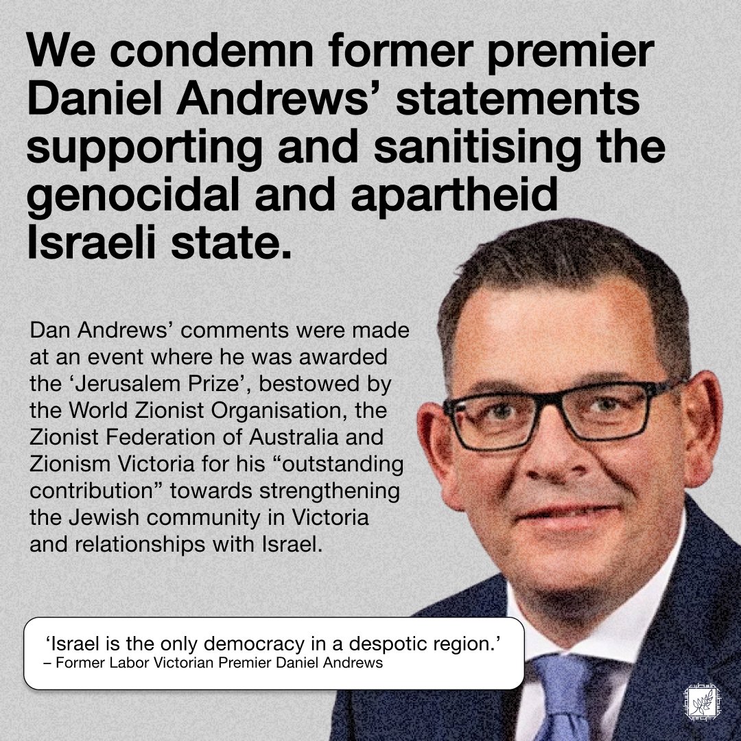 We condemn statements made by former Victorian Premier Dan Andrews <a href="/DanielAndrewsMP/">Dan Andrews</a>. Efforts to silence criticism and pinkwash Israel’s brutal apartheid regime will never obscure the reality of its ongoing genocidal violence against Palestinians. 

apan.org.au/media_release/…