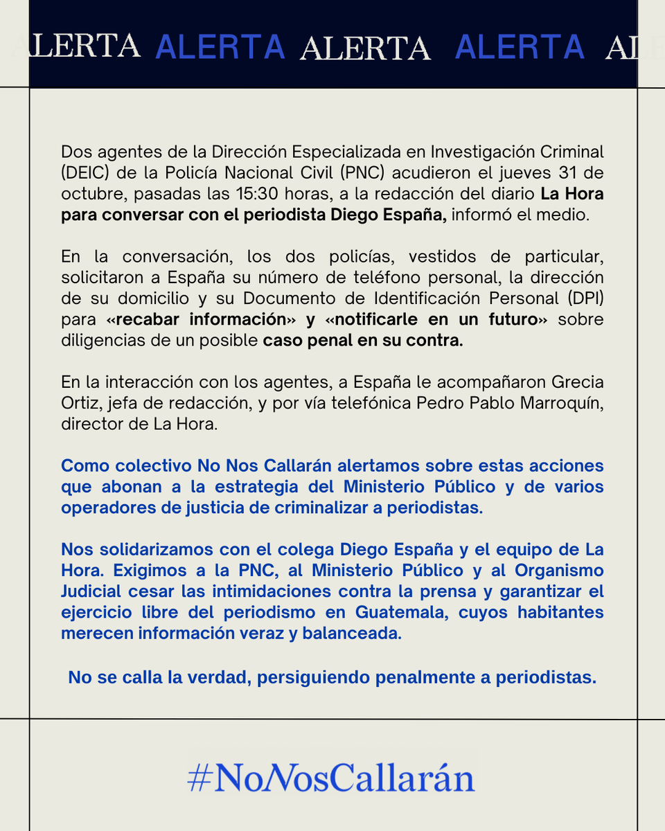 #ALERTA 🚨 | Dos agentes de la PNC visitaron la redacción de <a href="/lahoragt/">Diario La Hora</a> para interrogar al periodista Diego España, solicitándole información personal y notificándole sobre un posible caso penal en su contra. Repudiamos estas acciones que son una clara estrategia de intimidación