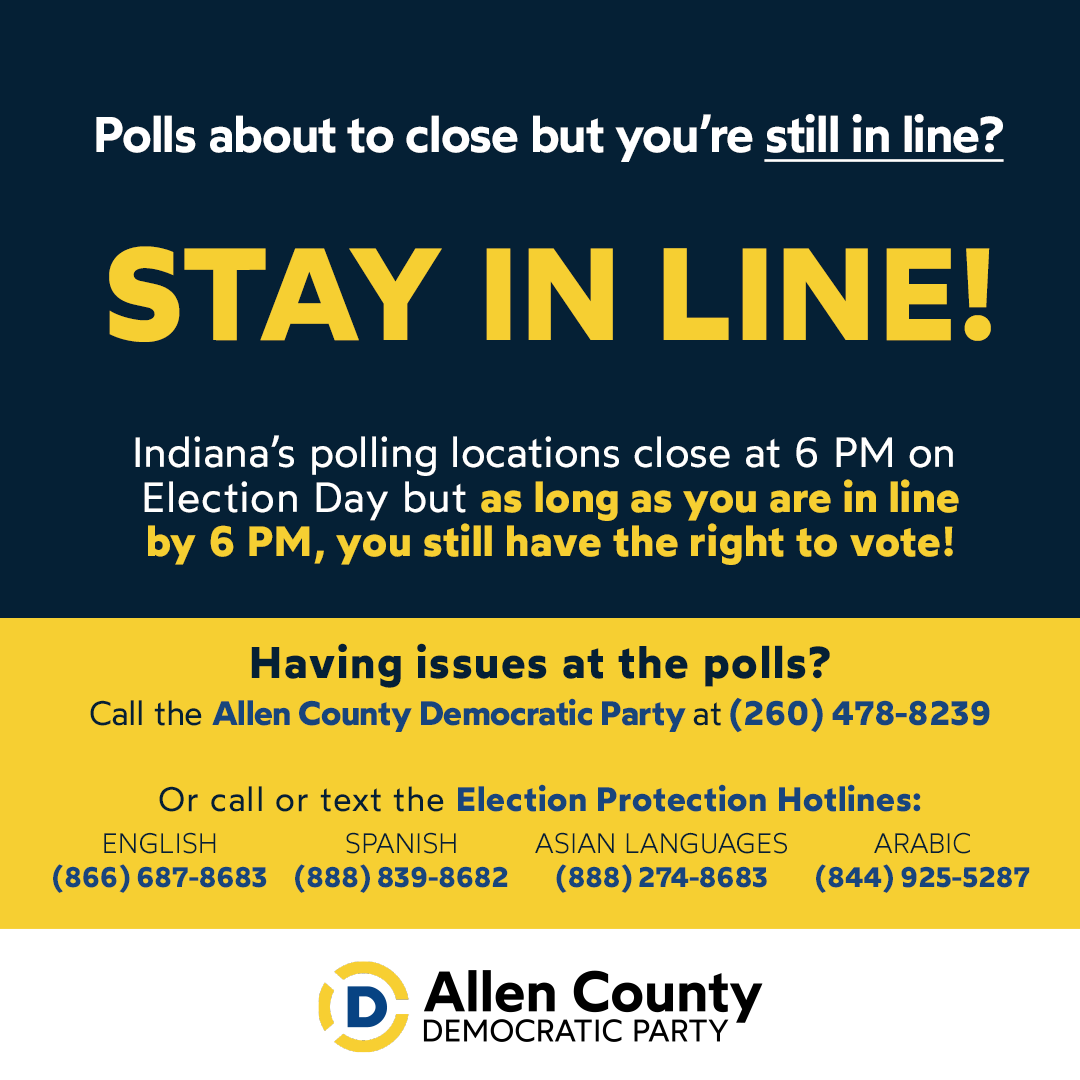 Voters, if you are in line before 6:00pm when the polls close, please STAY IN LINE! You are legally allowed to vote if you are in line by the closing time.

STAY IN LINE!

We thank everyone for their patience as we make sure every vote is counted. #AllenCountyDems