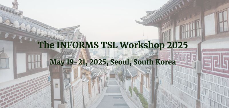 Save the dates! 

The 12th <a href="/INFORMS/">INFORMS</a> <a href="/TSLSociety/">TSL Society</a> Workshop will be held in Seoul, South Korea, May 19-21, 2025. 

💡The main theme of the workshop is #ML + #ORMS for transportation and logistics challenges 🚚!!

tsl2025.kaist.ac.kr
