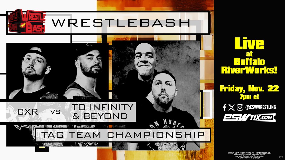 #ESWWrestleBash XIV

ESW TAG TEAM CHAMPIONSHIP

CXR (c)
vs.
To Infinity &amp; Beyond