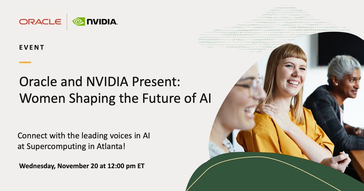 randahintonco's tweet photo. Join Oracle, NVIDIA, and Lenovo for an exclusive networking event featuring a panel discussion with leading women executives in #AI during #SC24 in Atlanta on November 20.

RSVP today: https://t.co/14ppf97yeA https://t.co/vUvBrcM1KM https://t.co/BqLnv5GcuO
