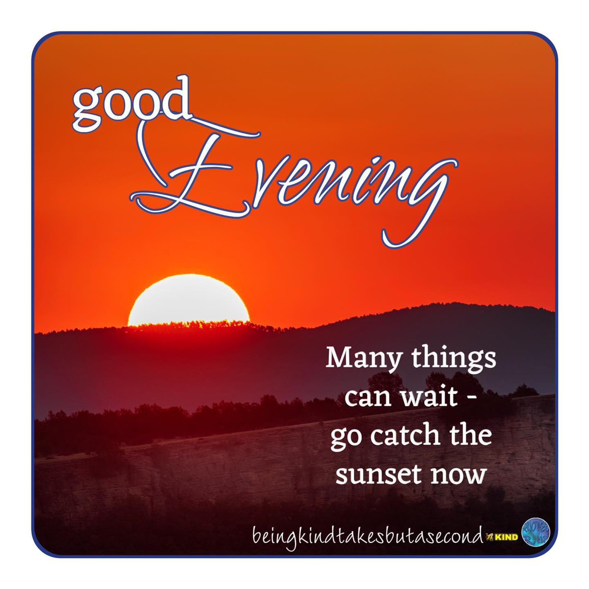 QuotesrusF's tweet photo. 😘❣️ GOOD EVENING 😴 Many things can wait - go catch the sunset now 🙋🏻♀️ 🐝 KIND
#goodevening #evening #goodnight #night #beekind #teamhumanity #beingkindtakesbutasecond #life #catchthesunset #sunset https://t.co/rbI5qjMm7B