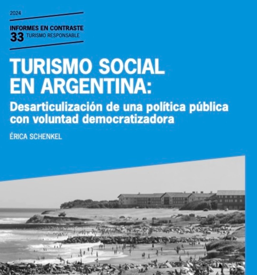 ericaschenkel's tweet photo. 🎉🎉 🎉 Publicamos el Informe #TurismoSocial en #Argentina. Desarticulación de una política turística con voluntad democratizadora” de @ALBA_SUD.  
👇🏼Descarga libre y gratuita 
https://t.co/vtfFZb1e0H https://t.co/wZM8TqN4cg