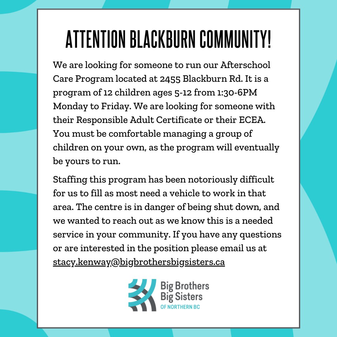 Attention Blackburn and PG Community! Here is a statement by our child care department regarding the current state of our Blackburn child care centre. If you are interested in this role, please email stacy.kenway@bigbrothersbigsisters.ca 💙

#BigsNBC #Childcare #CityofPG