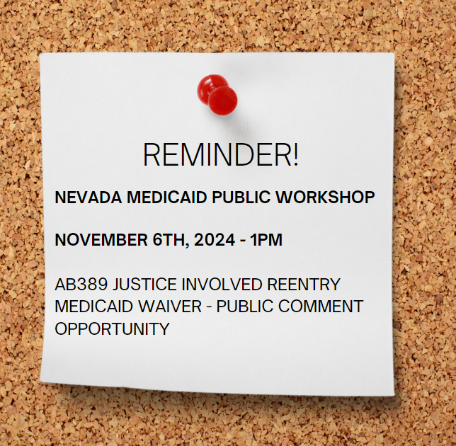 AB389 passed by #nvleg in 2023 requires NV Medicaid to apply for a CMS waiver that would address community reentry for NV prison pop. To learn more about the plans or to provide public comment  you can join this public workshop. Check out the agenda here 👉tinyurl.com/yu6zp9hy