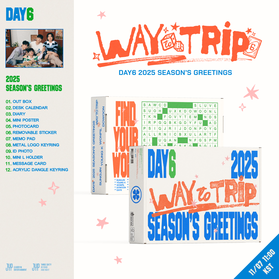 DAY6(데이식스) 2025 Season’s Greetings [Way to Trip]🚌

COMING SOON!

🧩PRE-ORDER
24.11.7 THU 11:00 - 12.19 THU 23:59 (KST)

#DAY6 #데이식스
#DAY6_Way_to_Trip
#2025SEASONSGREETINGS