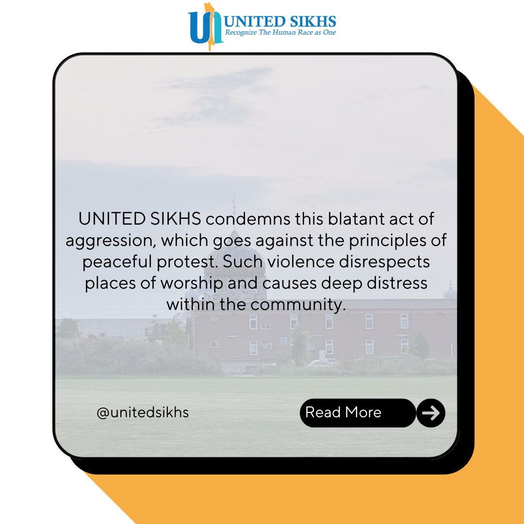 unitedsikhs's tweet photo. On November 3rd, Gurdwara Sri Guru Singh Sabha in Malton, Ontario, was stormed by armed protestors, disrupting a peaceful place of worship and violating the Sikh community’s right to assemble safely.

We call on Canadian authorities to take swift action against those responsible and ensure justice. Every community deserves the right to practice their faith without fear or violence. 🙏

We also commend the Peel Regional Police for standing in defense of what is right, despite facing aggression.

Let’s stand together for peace, respect, and justice. ✊

#UNITEDSIKHS #StandForJustice #ProtectPlacesOfWorship