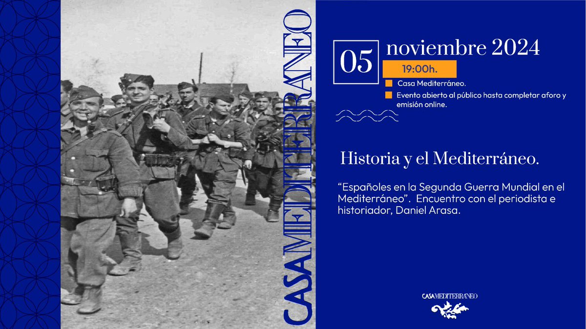 Sonia Marco (@soniamarcoperez) on Twitter photo Cómo participaron españoles en la IIGM? Todas las claves esta tarde en <a href="/csmediterraneo/">Casa Mediterráneo</a> con el historiador y periodista Daniel Arasa, uno de los mayores expertos del tema. A las 19:00h, tb por streming. No te lo pierdas!! Cómo participaron españoles en la IIGM? Todas las claves esta tarde en <a href="/csmediterraneo/">Casa Mediterráneo</a> con el historiador y periodista Daniel Arasa, uno de los mayores expertos del tema. A las 19:00h, tb por streming. No te lo pierdas!!