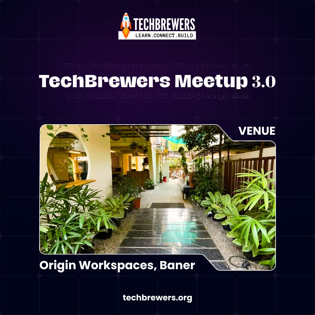 Get ready! We're thrilled to announce that TechBrewers Meetup 3.0 will take place at Origin Workspaces, Baner 🎉

This year promises even more energy, innovation, and camaraderie as we come together in person.

Get ready for an unforgettable experience. See you there!