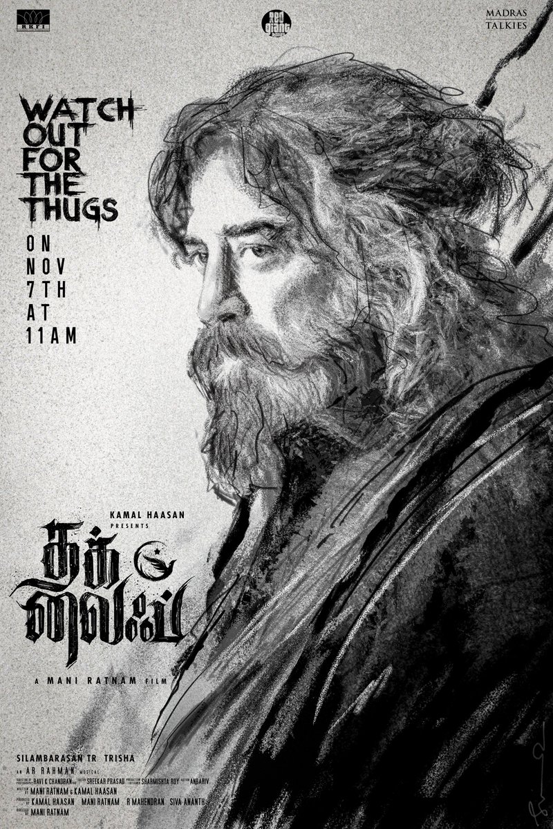 RKFI's tweet photo. Get Ready to Celebrate @ikamalhaasan Sir's Birthday, a Festive  Celebration awaits on 7th Nov. 

#KHBirthdayCelebrations

Watch out for the Thugs on Nov 7th at 11 am.
 
#KamalHaasan #SilambarasanTR #Thuglife

@ikamalhaasan #ManiRatnam @SilambarasanTR_ @arrahman #Mahendran @bagapath @trishtrashers @abhiramiact #Nasser @C_I_N_E_M_A_A @AishuL_ @arjunchdmbrm @TanikellaBharni @alifazal9 @MShenbagamoort3 @RKFI @MadrasTalkies_ @RedGiantMovies_ @turmericmediaTM @APIfilms @homescreenent @dop007 @sreekar_prasad @anbariv #SharmishtaRoy @amritharam2 @ekalakhani @AmbadyRanjith @Monesh_H @gopiprasannaa @idiamondbabu @prosathish @magizhmandram @UrsVamsiShekar @propratheesh @PROHarisarasu