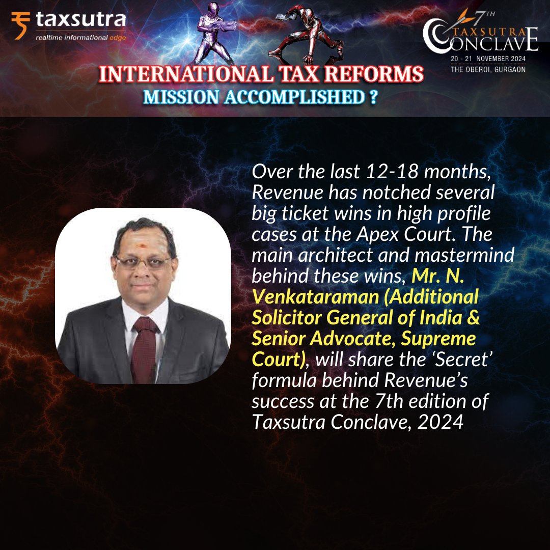 Taxsutra's tweet photo. At #TaxsutraConclave 2024, we’re bringing you an opportunity to hear from ASG N. Venkataraman in an exclusive fire-side chat, moderated by Ajay Rotti @ajayrotti (CEO, Tax Compaas).
 
📅20-21 Nov. 2024
📍The Oberoi, Gurgaon
✒️Register by writing to us at conclave@taxsutra.com https://t.co/YION7jwLV1