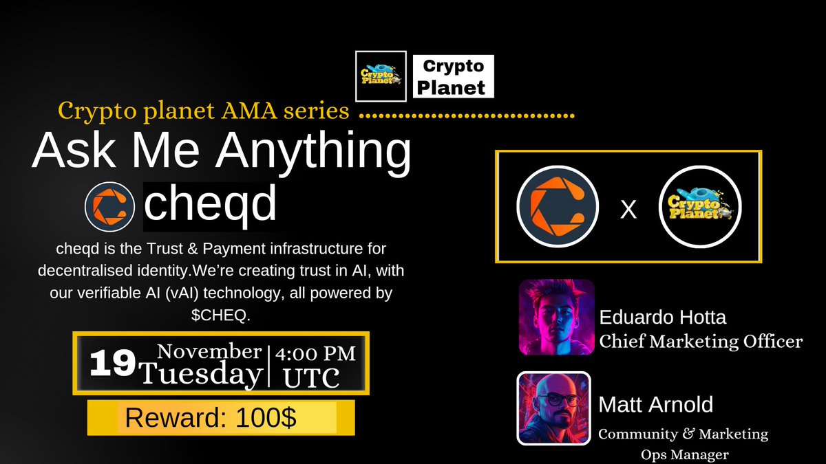CryptoPlanetoo's tweet image. 📢 We&apos;re thrilled to announce our next #TextAMA with &quot;cheqd&quot; on 19th November at 4:00 PM UTC

🏦Venue:t.me/Crypto_Planet_…
🏆 Reward:100$ [ 20$×5 winners]

〽️ Rules:
1️⃣. Follow
@CryptoPlanetoo
 &amp;amp; 
@cheqd_io

2️⃣. Like Retweet &amp;amp; Comment Your Questions (8 Questions Max) Tag 2…