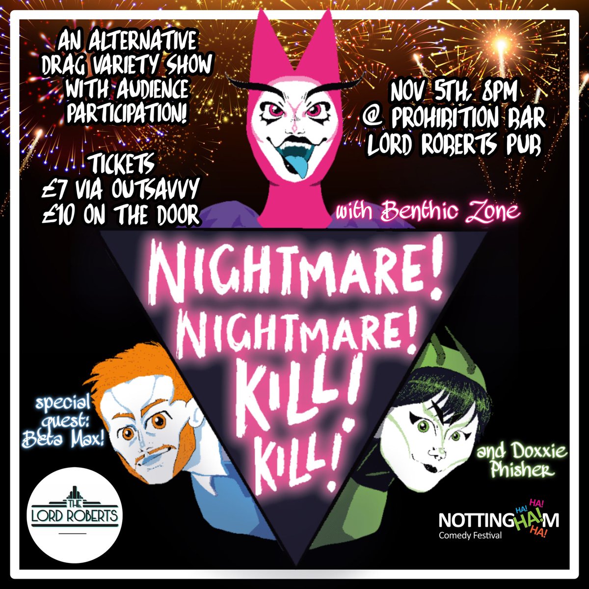 Dan Webber (@dan_webber_poet) on Twitter photo Tonight LOL-gbtq+ at The Lord Roberts continues with NIGHTMARE! NIGHTMARE! KILL! KILL! with <a href="/thebenthiczone/">BENTHIC ZONE</a> as part of <a href="/NottsComedyFest/">Nottingham Comedy Festival</a>
8pm start / £10 OTD
#nottingham #drag #cabaret #comedy #altcomedy #ncf #lgbtq Tonight LOL-gbtq+ at The Lord Roberts continues with NIGHTMARE! NIGHTMARE! KILL! KILL! with <a href="/thebenthiczone/">BENTHIC ZONE</a> as part of <a href="/NottsComedyFest/">Nottingham Comedy Festival</a>
8pm start / £10 OTD
#nottingham #drag #cabaret #comedy #altcomedy #ncf #lgbtq