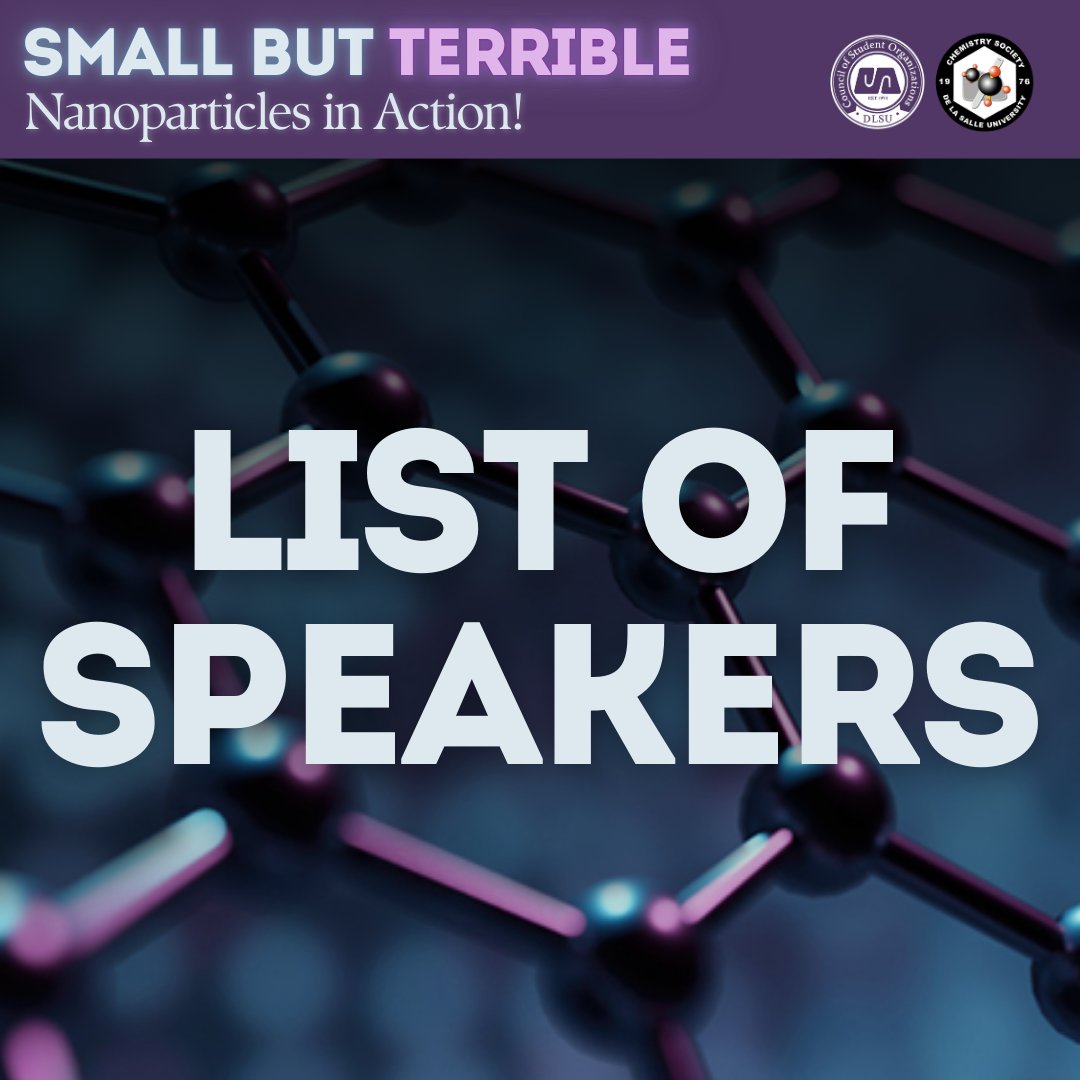 dlsuchemsoc's tweet photo. Already getting excited 😋for CHEMSOC’s Inorganic Chemistry 🧪Seminar – Small But Terrible: Nanoparticles in Action? https://t.co/ZuGZ5hAyZx