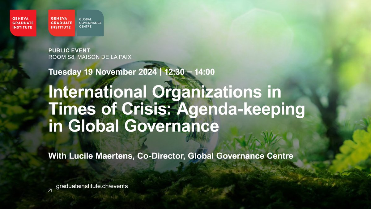 Geneva Graduate Institute (@gvagrad) on Twitter photo Join us for our next #GlobalGovernance Talk with <a href="/LucileMaertens/">Lucile Maertens</a>, Co-Director of the Gvagrad_GGC on
#InternationalOrganizations in Times of Crisis: Agenda-keeping in Global Governance
With <a href="/jhollway/">James Hollway</a> as moderator, <a href="/SkjoldAstrid/">Astrid Pantin-Skjold</a> as discussant.
👉ow.ly/wo9I50TLpJv Join us for our next #GlobalGovernance Talk with <a href="/LucileMaertens/">Lucile Maertens</a>, Co-Director of the Gvagrad_GGC on
#InternationalOrganizations in Times of Crisis: Agenda-keeping in Global Governance
With <a href="/jhollway/">James Hollway</a> as moderator, <a href="/SkjoldAstrid/">Astrid Pantin-Skjold</a> as discussant.
👉ow.ly/wo9I50TLpJv